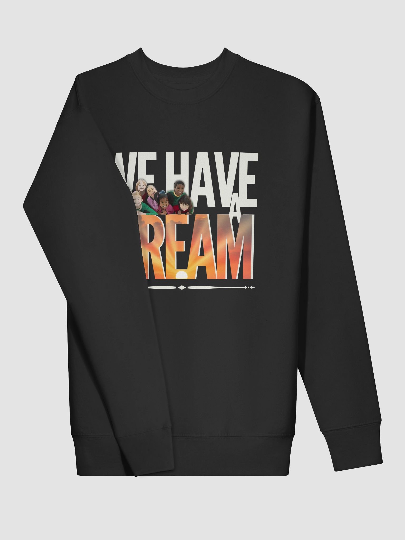 We Have a Dream Diverse Children Unity Art Sweatshirt product image (3)