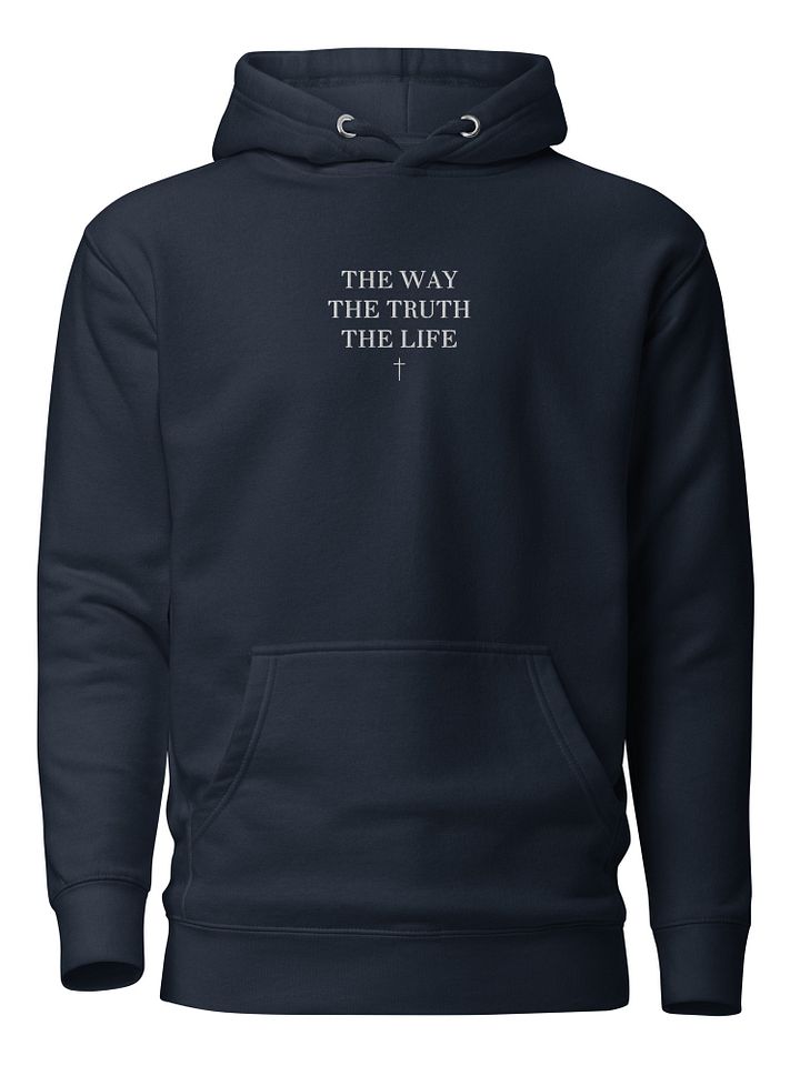 The Way, The Truth, The Life Comfy Christian Hoodie product image (1)