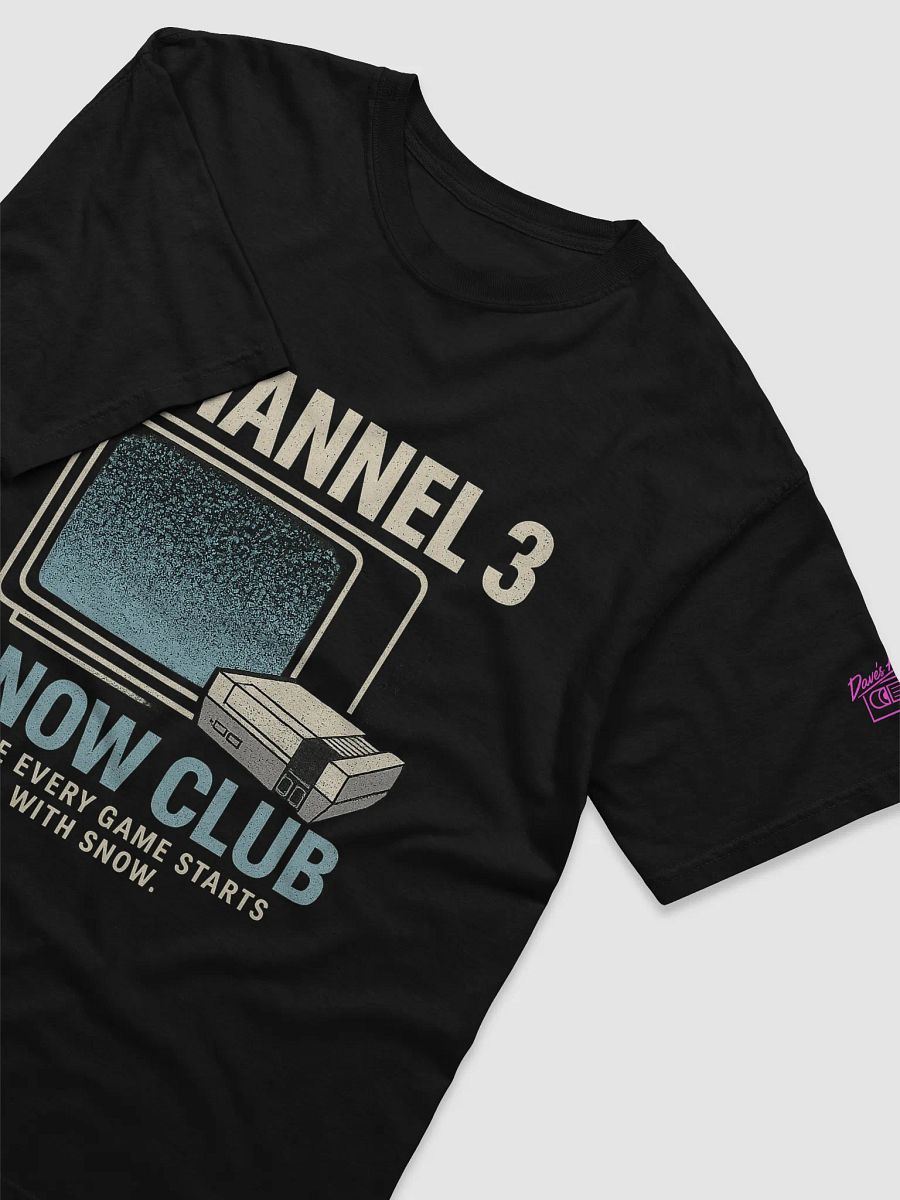 'Channel 3 Snow Club' Tee – 8‑Bit Chill, Static Thrills & Saturday‑Morning Lag! product image (3)