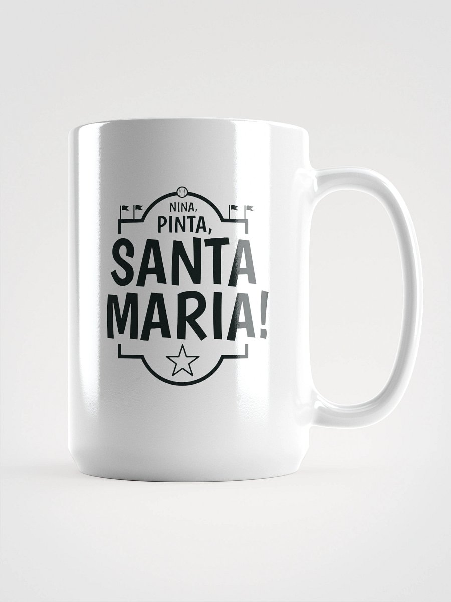 Nina Pinta Santa Maria! Mug product image (1)
