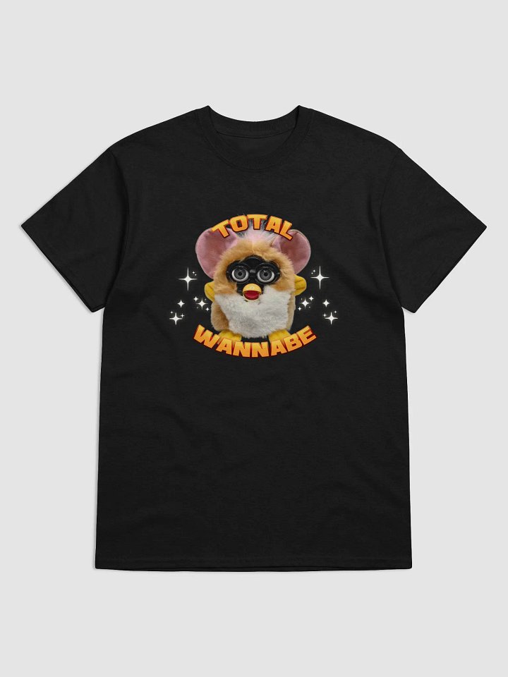 Total Wannabe Unisex T-Shirt 1 product image (7)