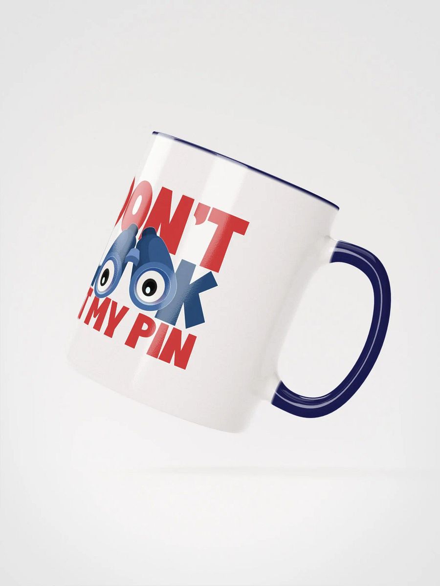 DON'T LOOK AT MY PIN product image (22)