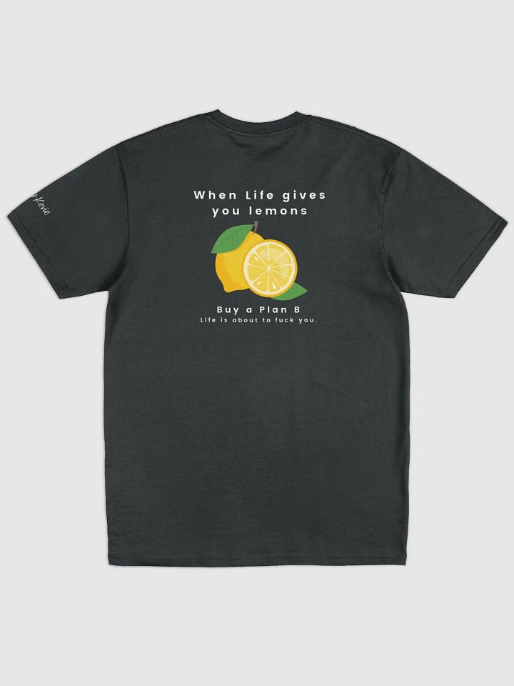 When Life Gives You Lemons T-shirt product image (1)