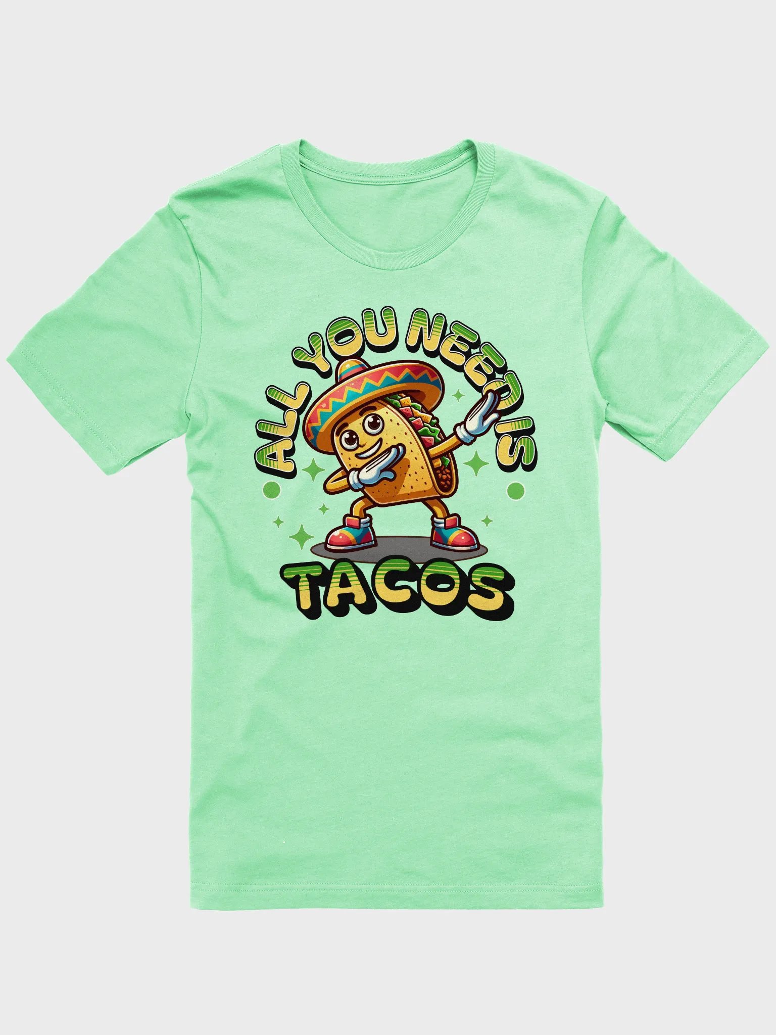 All You Need Is Tacos Dance Fiesta T-Shirt product image (1)