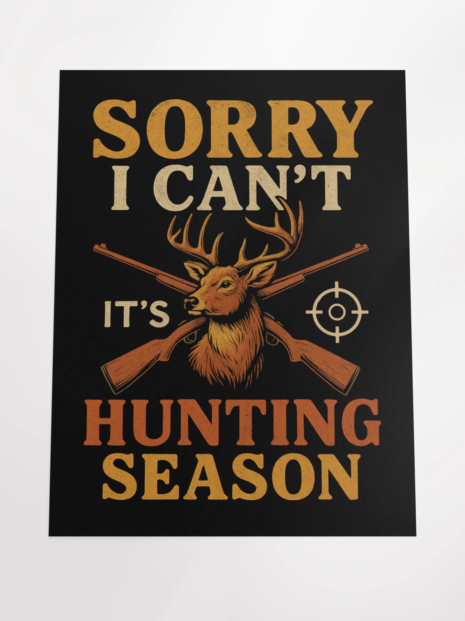 Hunting Season Poster – Sorry I Can’t Deer Buck Wall Art product image (8)
