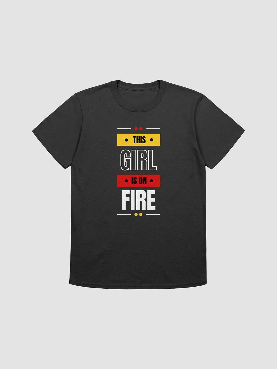 This Girl Is On Fire Women's T-Shirt V26 product image (1)