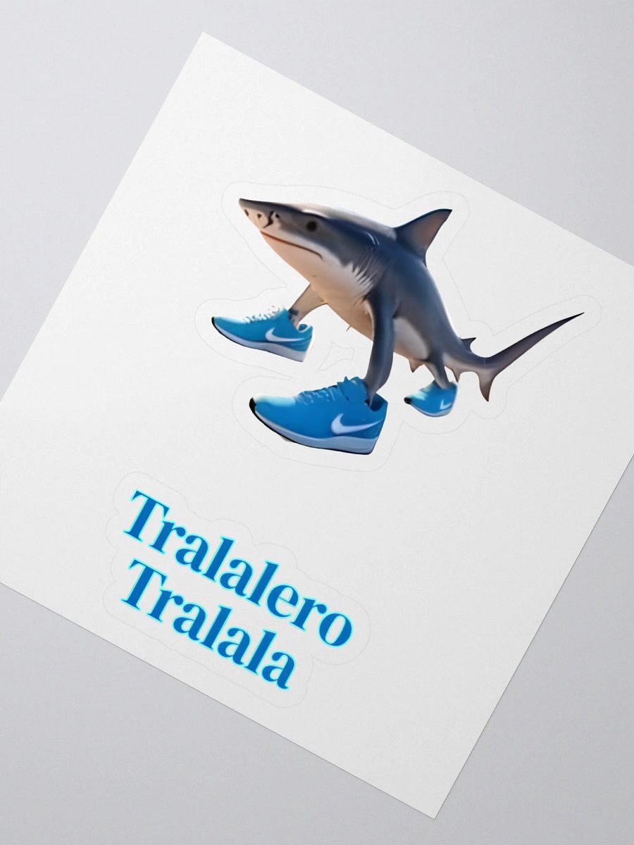 TRALALERO TRALALA — STICKER product image (2)