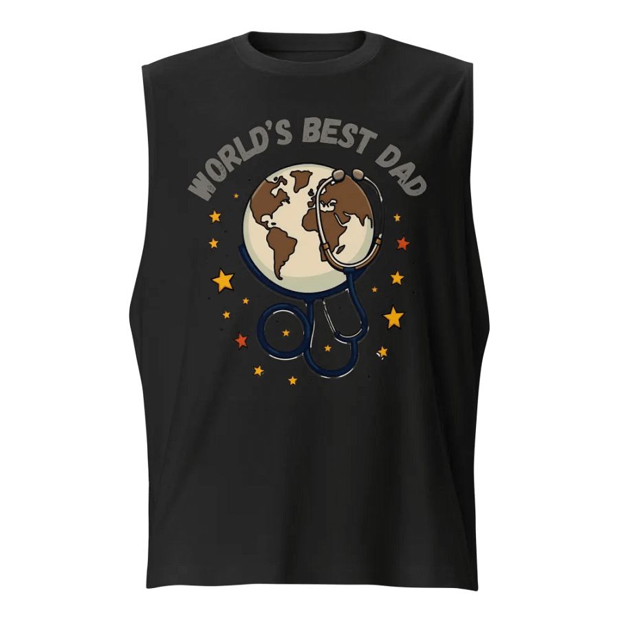 World's Best Dad Globe Stethoscope Muscle Tank product image (1)
