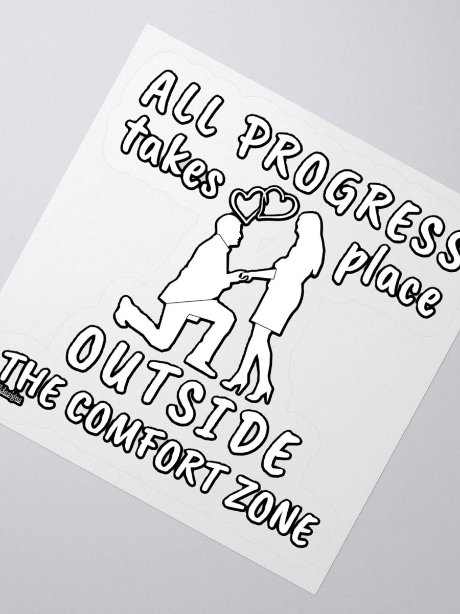 ALL PROGRESS TAKES PLACE OUTSIDE THE COMFORT ZONE product image (4)