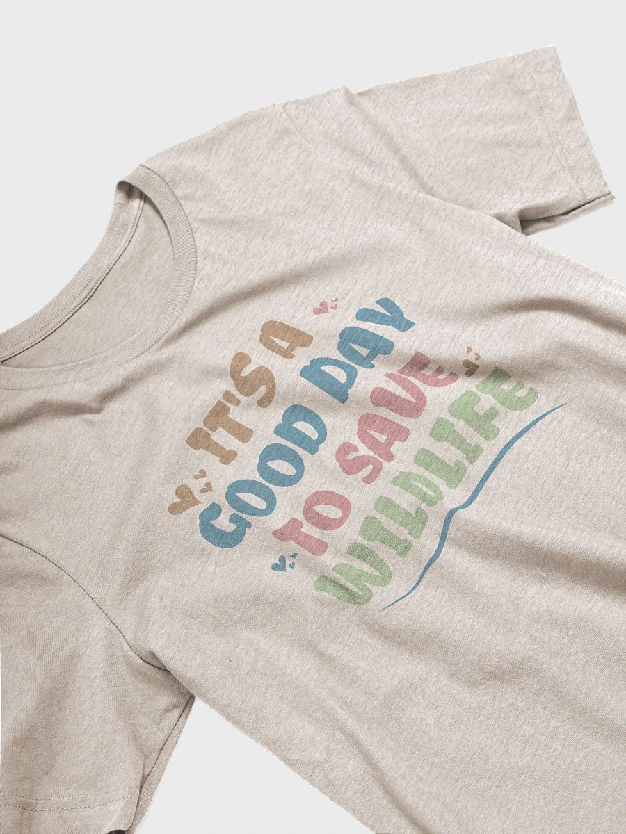 It's a Good Day to Save Wildlife T-Shirt, Volunteer Tee, Wildlife Rescue T-shirt product image (3)