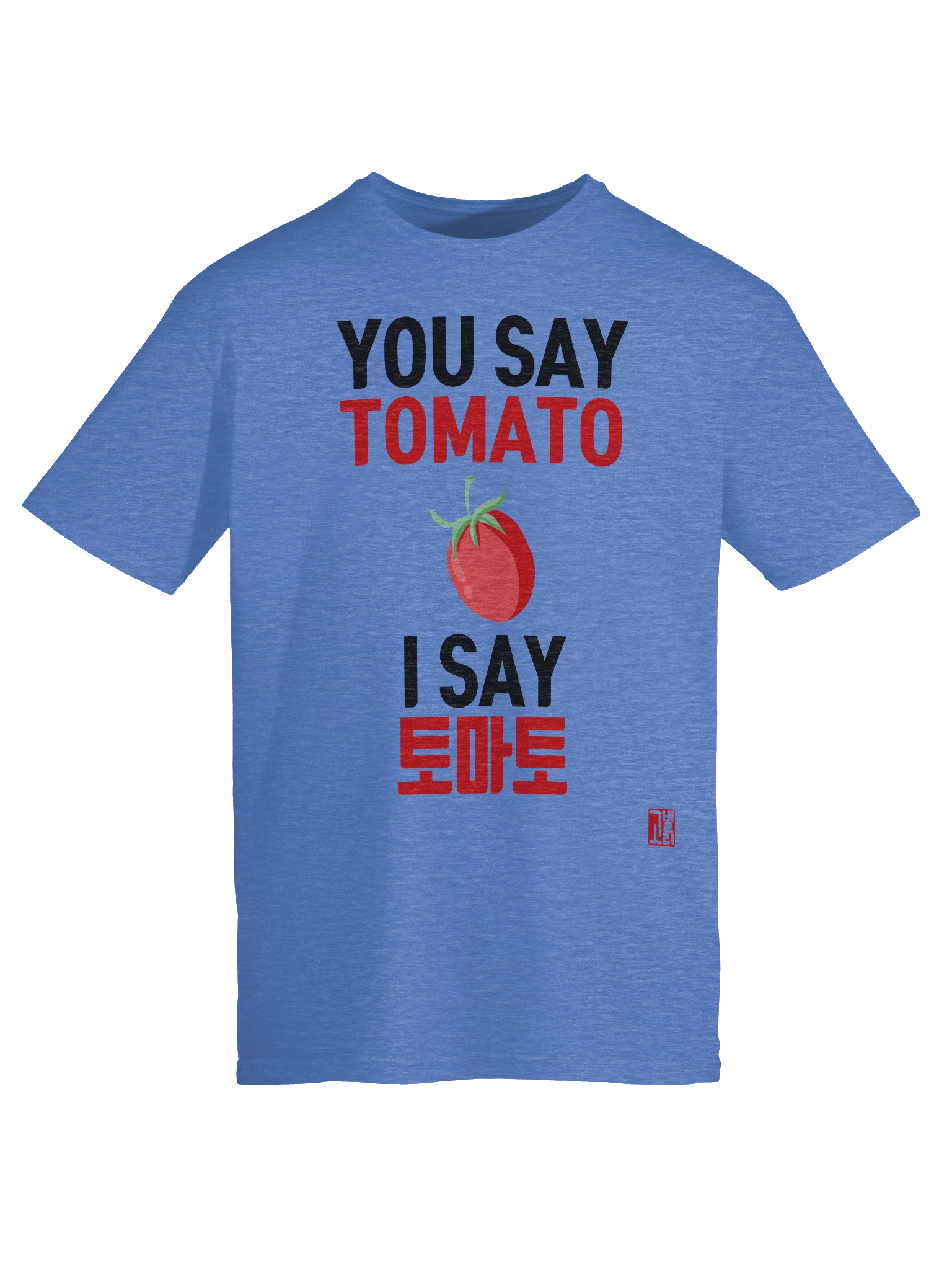 You Say Tomato I Say 토마토 Shirt product image (10)