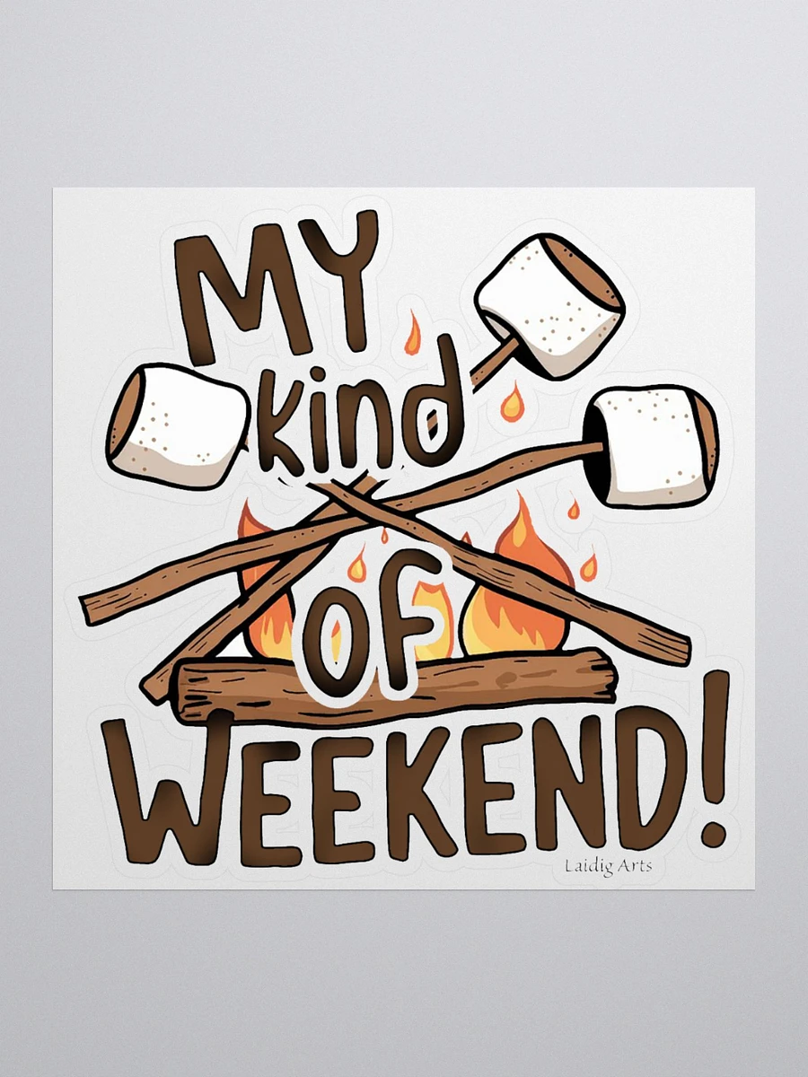 My Kind Of Weekend Marshmallow Roasting Sticker product image (1)