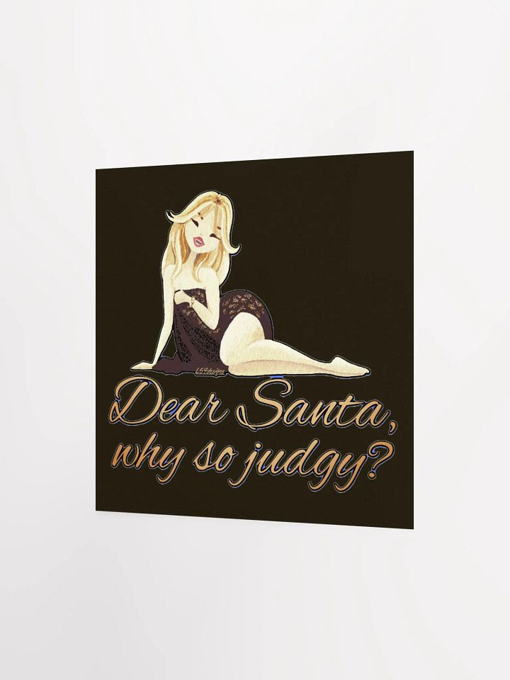 DEAR SANTA, WHY SO JUDGY? product image (7)