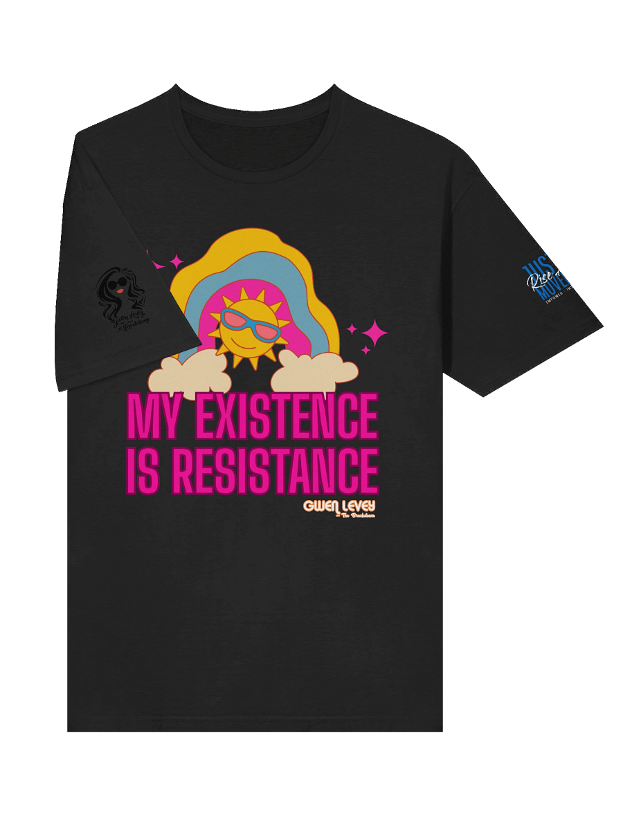 'My Existence is Resistance' Tee - BLACK product image (5)
