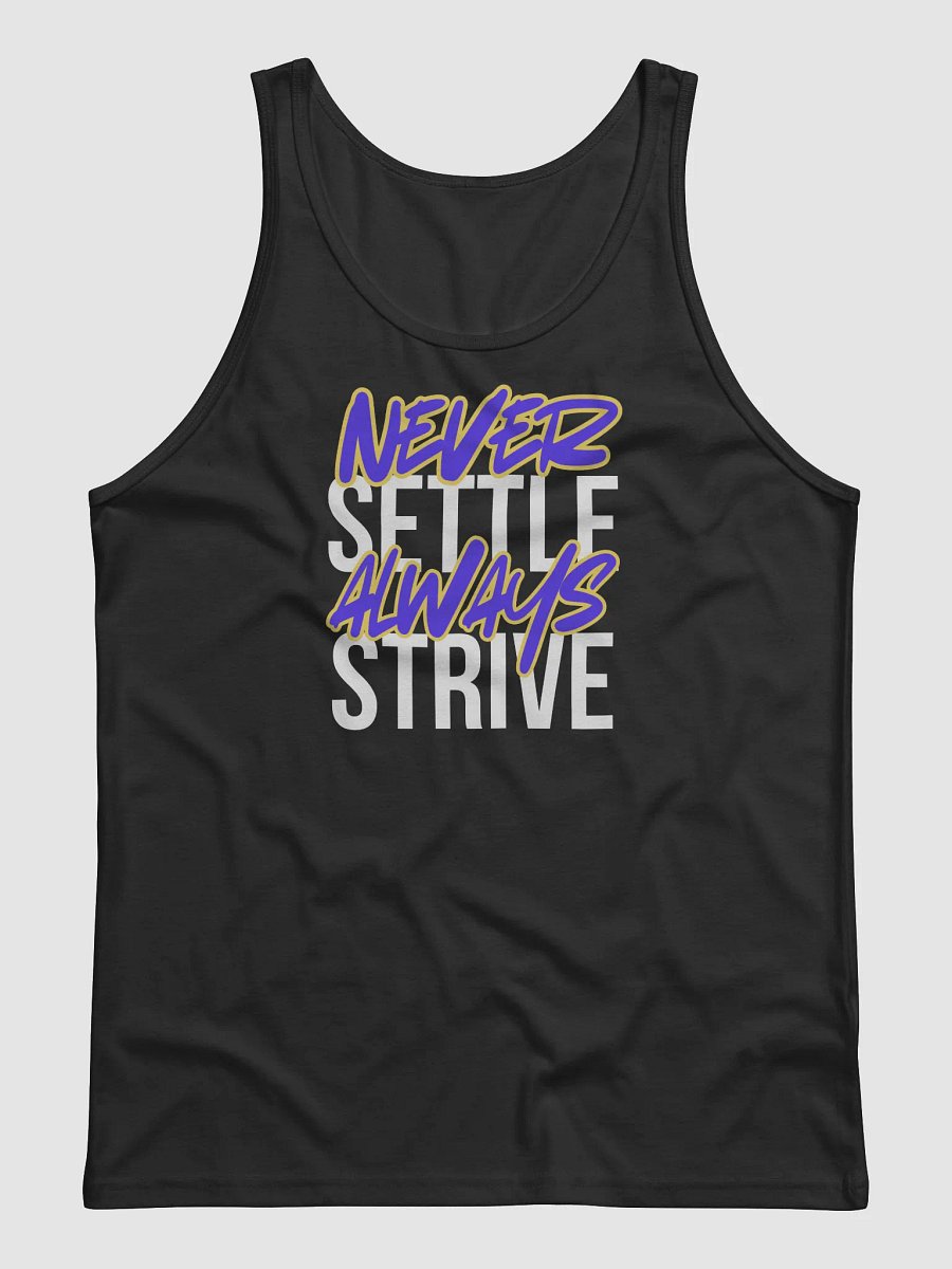 Never Settle Always Strive Tank product image (1)
