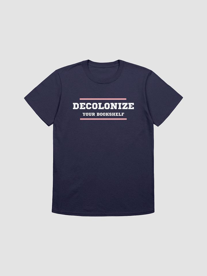 Decolonize Your Bookshelf Unisex T-Shirt V29 product image (7)
