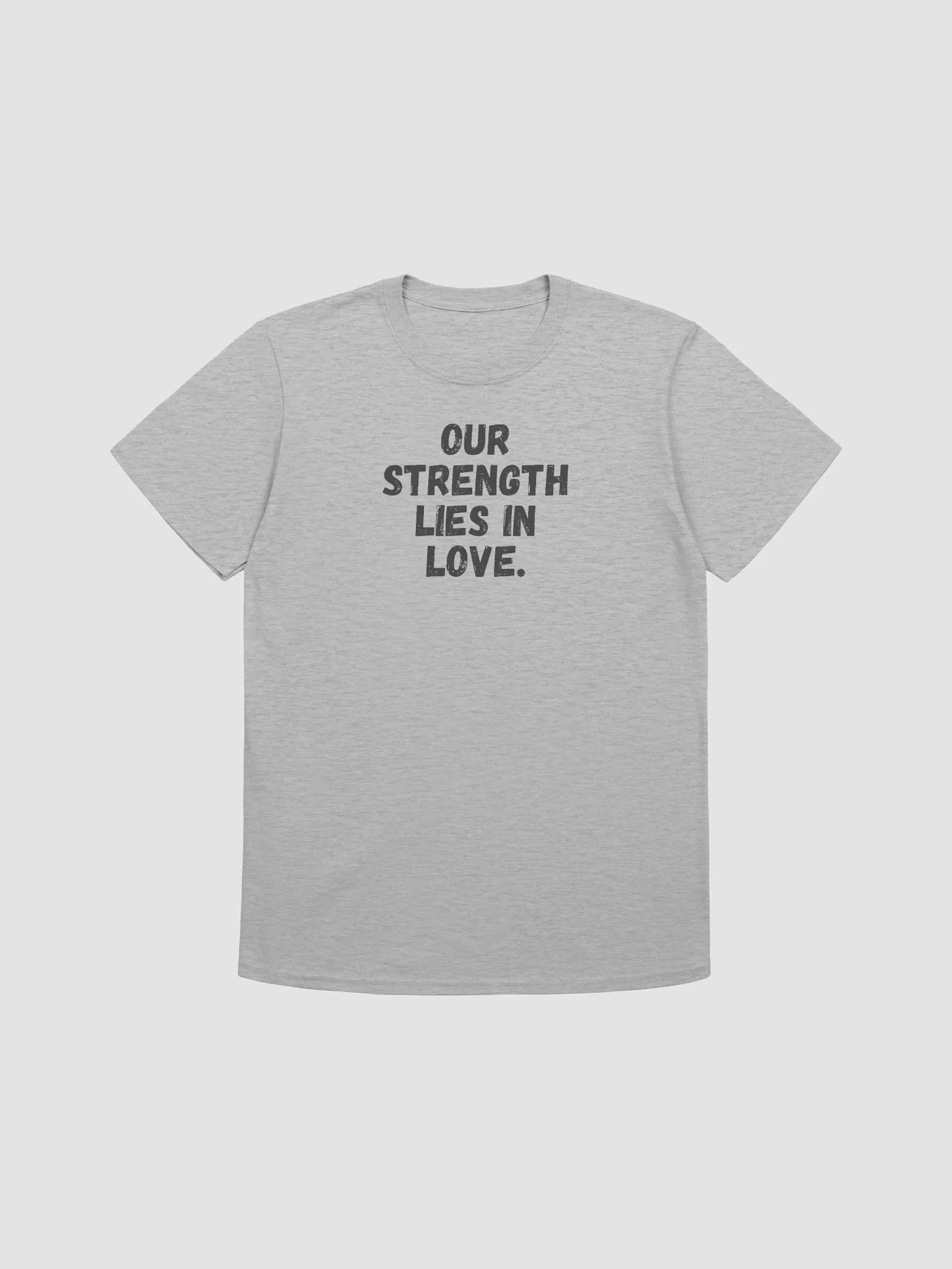 Our strength lies in love. product image (1)
