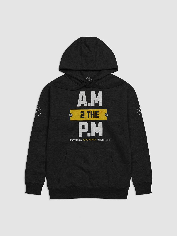 AM 2 the PM – PM 2 the AM by Move Different | Premium Hoodie product image (4)