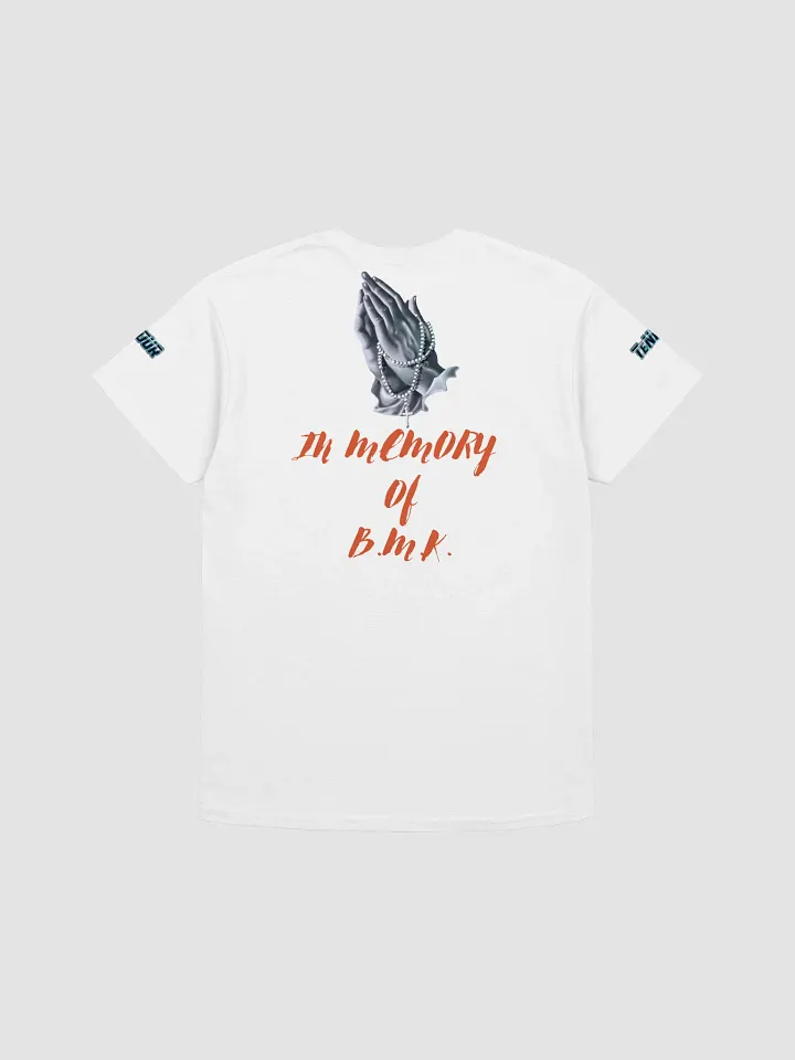 Never Knew Why ( B.M.K. Memorial T-Shirt) product image (2)