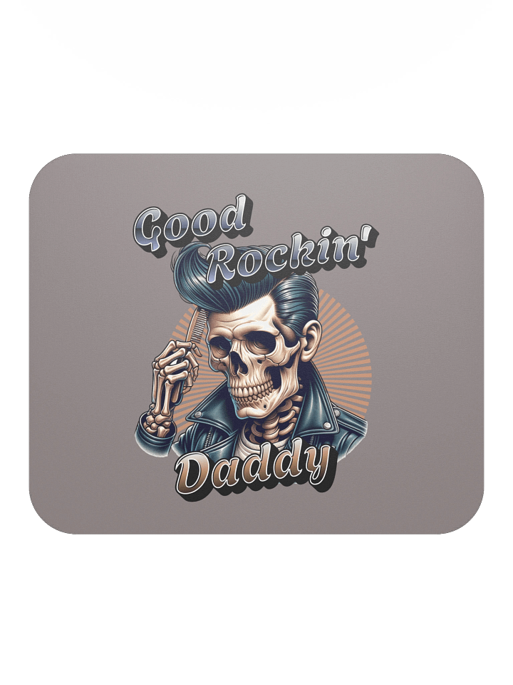 Good Rockin' Daddy • Mousepad product image (2)