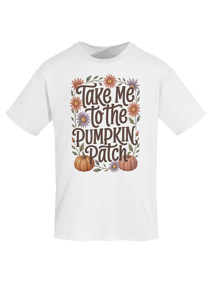 Take Me To The Pumpkin Patch Shirt Fall Autumn Halloween Theme T Shirt product image (7)