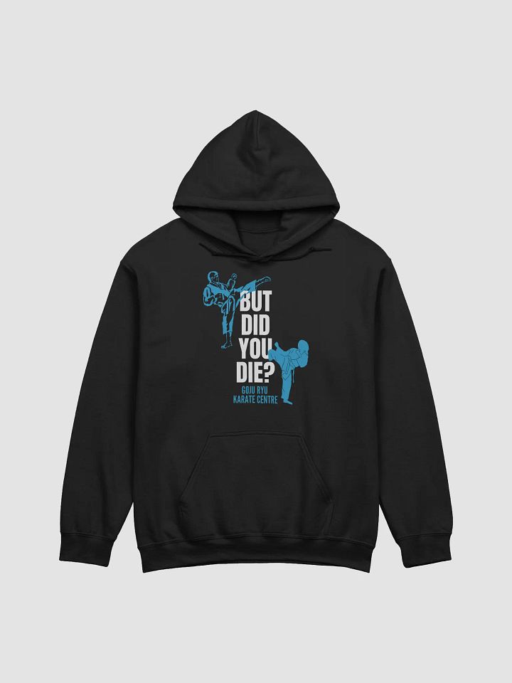 But Did You Die? (Blue) product image (1)