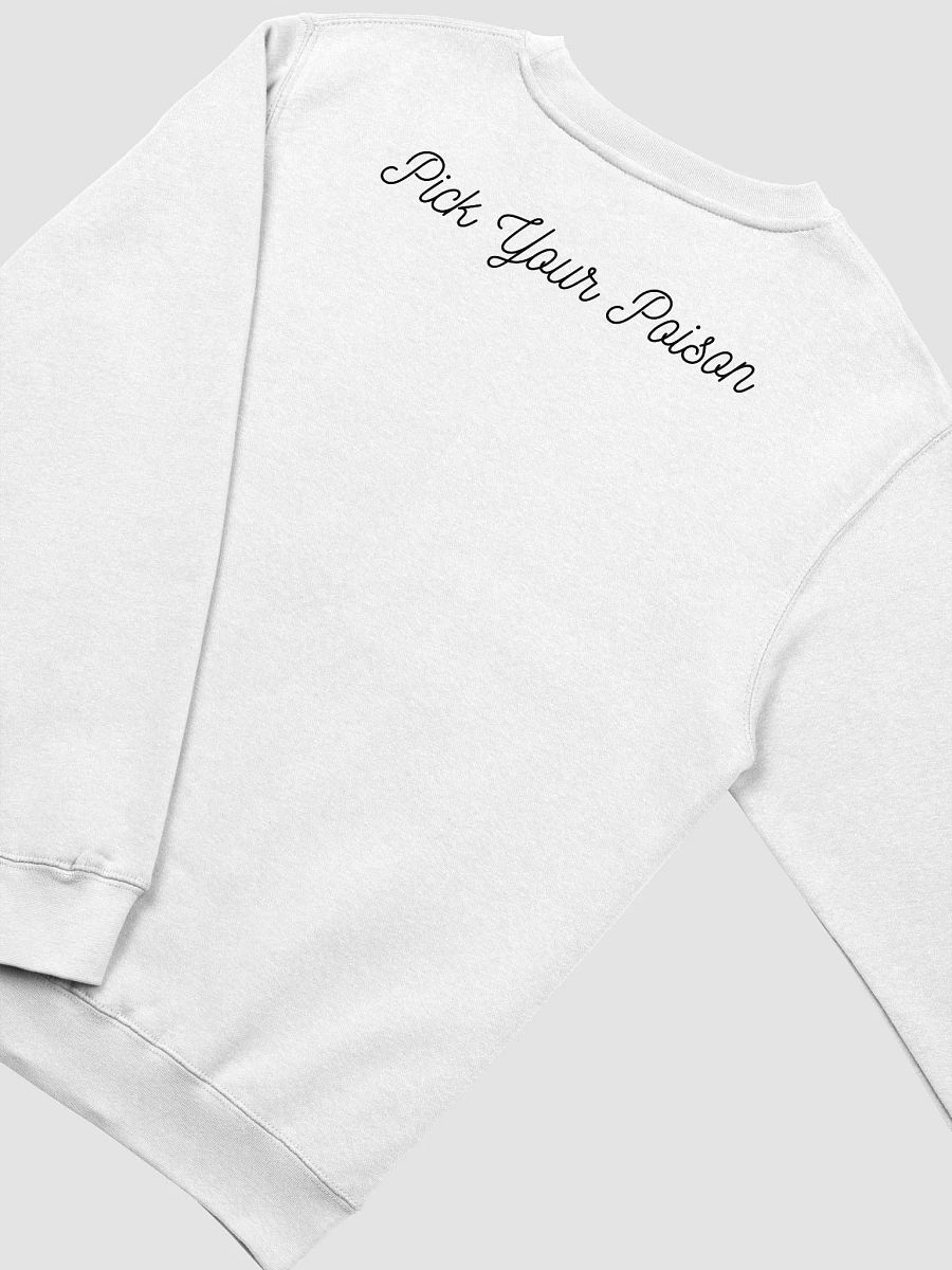 comeherefloyd Pick Your Poison Declaration Crewneck Sweatshirt product image (8)