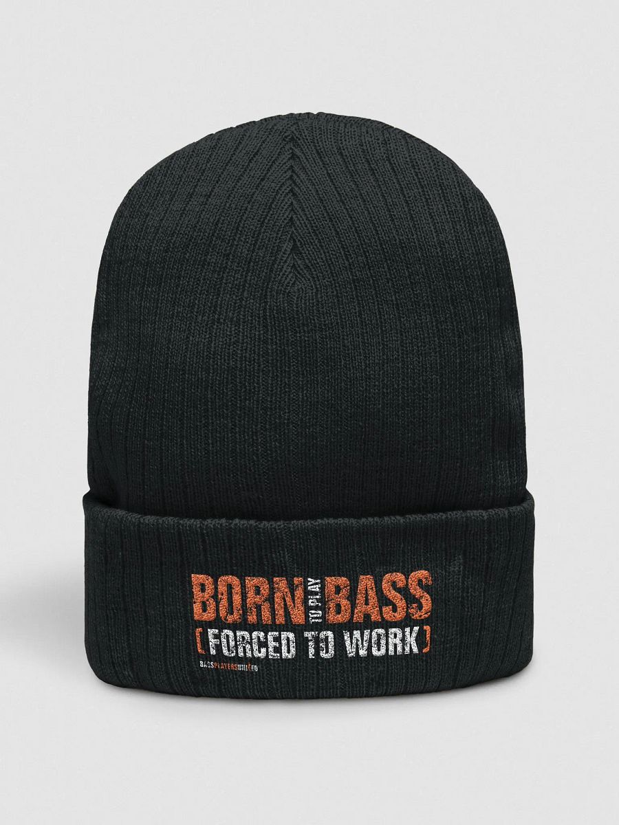 Born To Play Bass, Forced To Work product image (1)