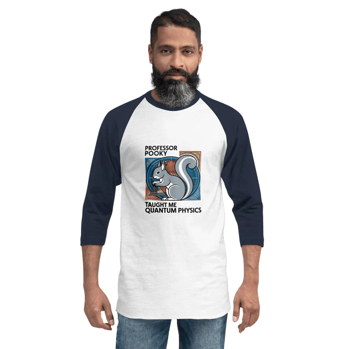 Quantum Physics with Professor Pooky Raglan Tee product image (2)