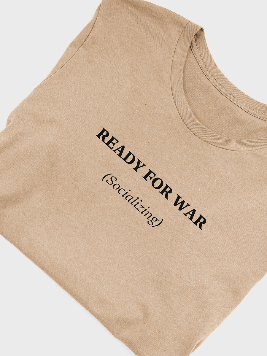 Ready for War Supersoft T-shirt product image (10)