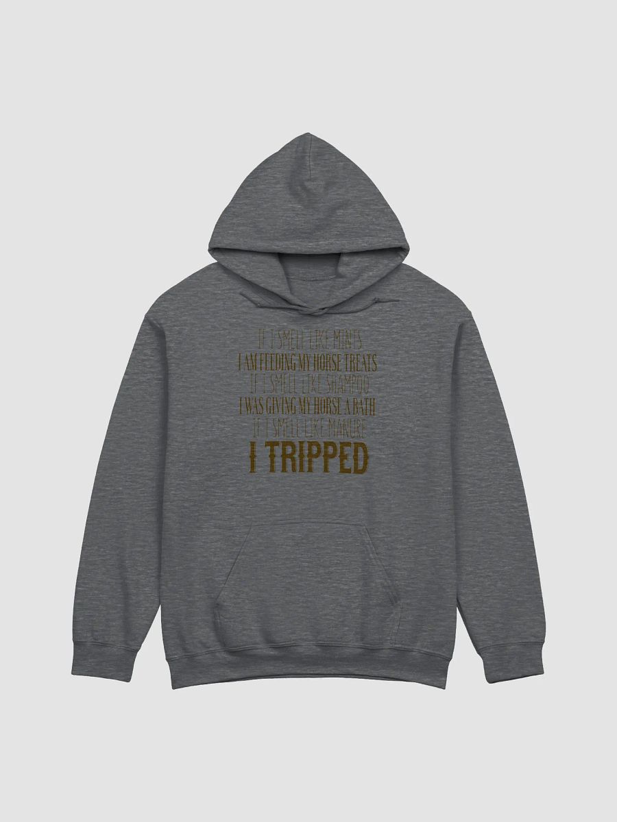 I tripped - hoodie product image (11)