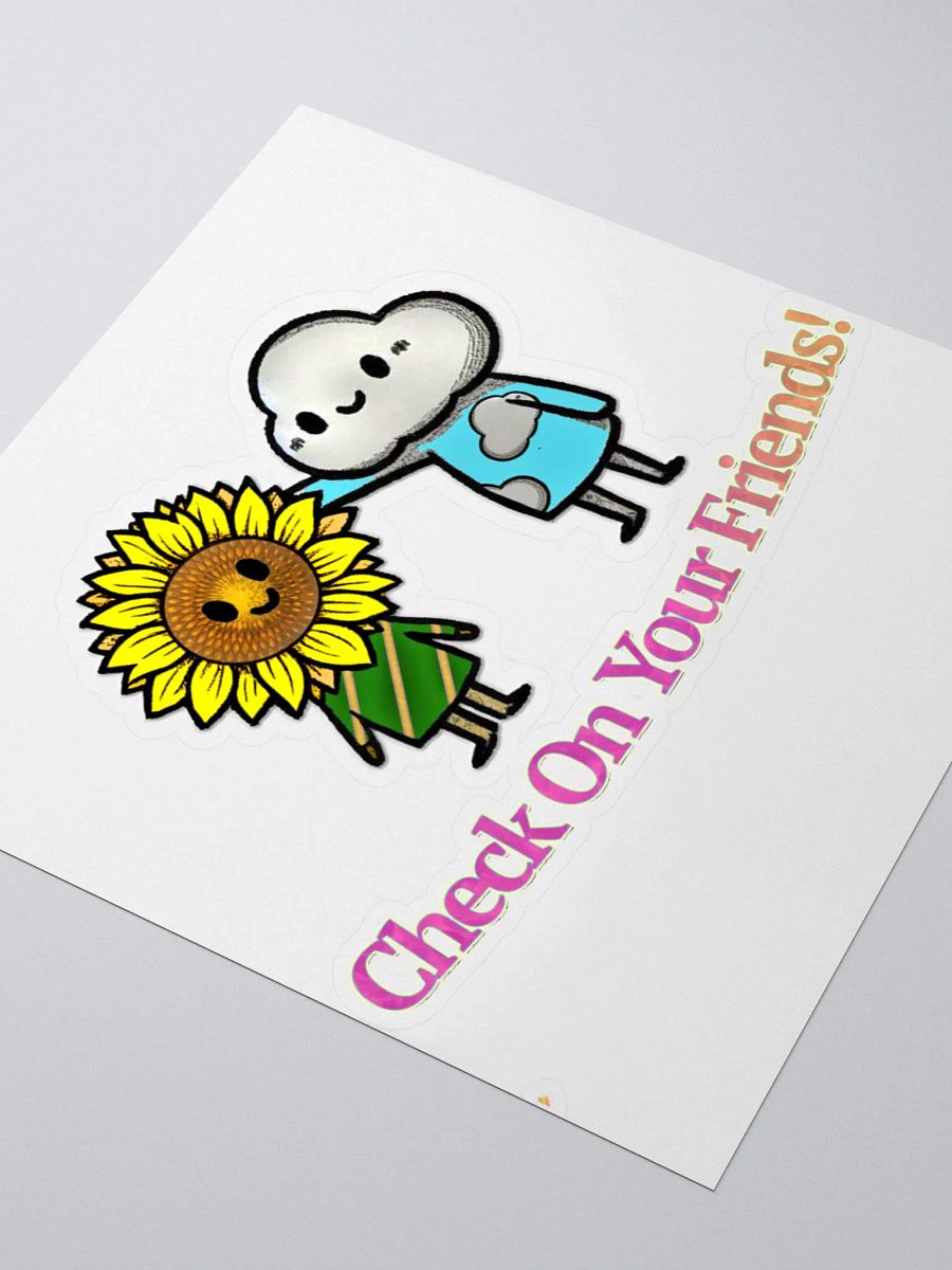 Check On Your Friends Sticker product image (9)