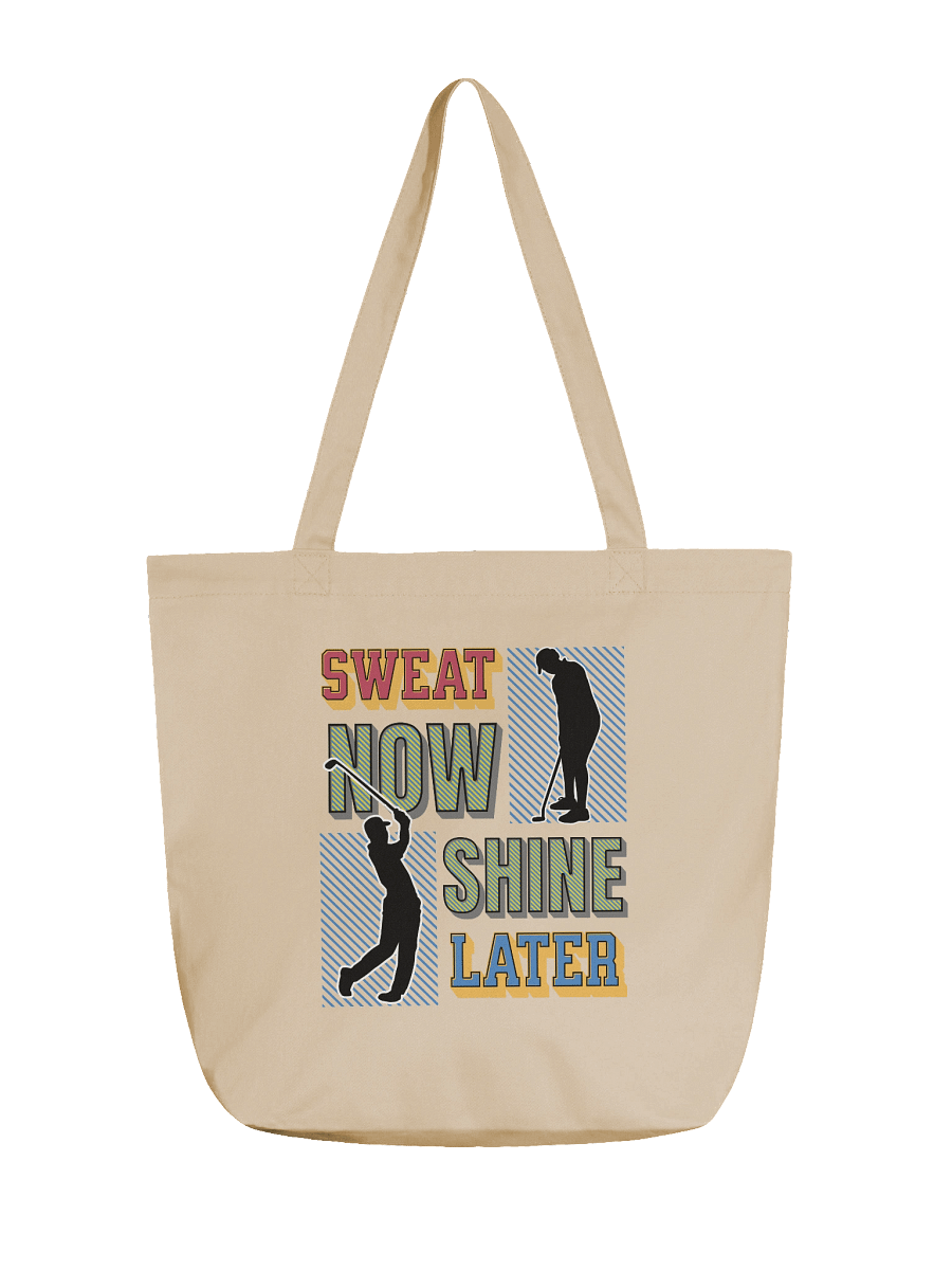 Sweat Now Shine Later Golfing Eco-Friendly Tote product image (5)