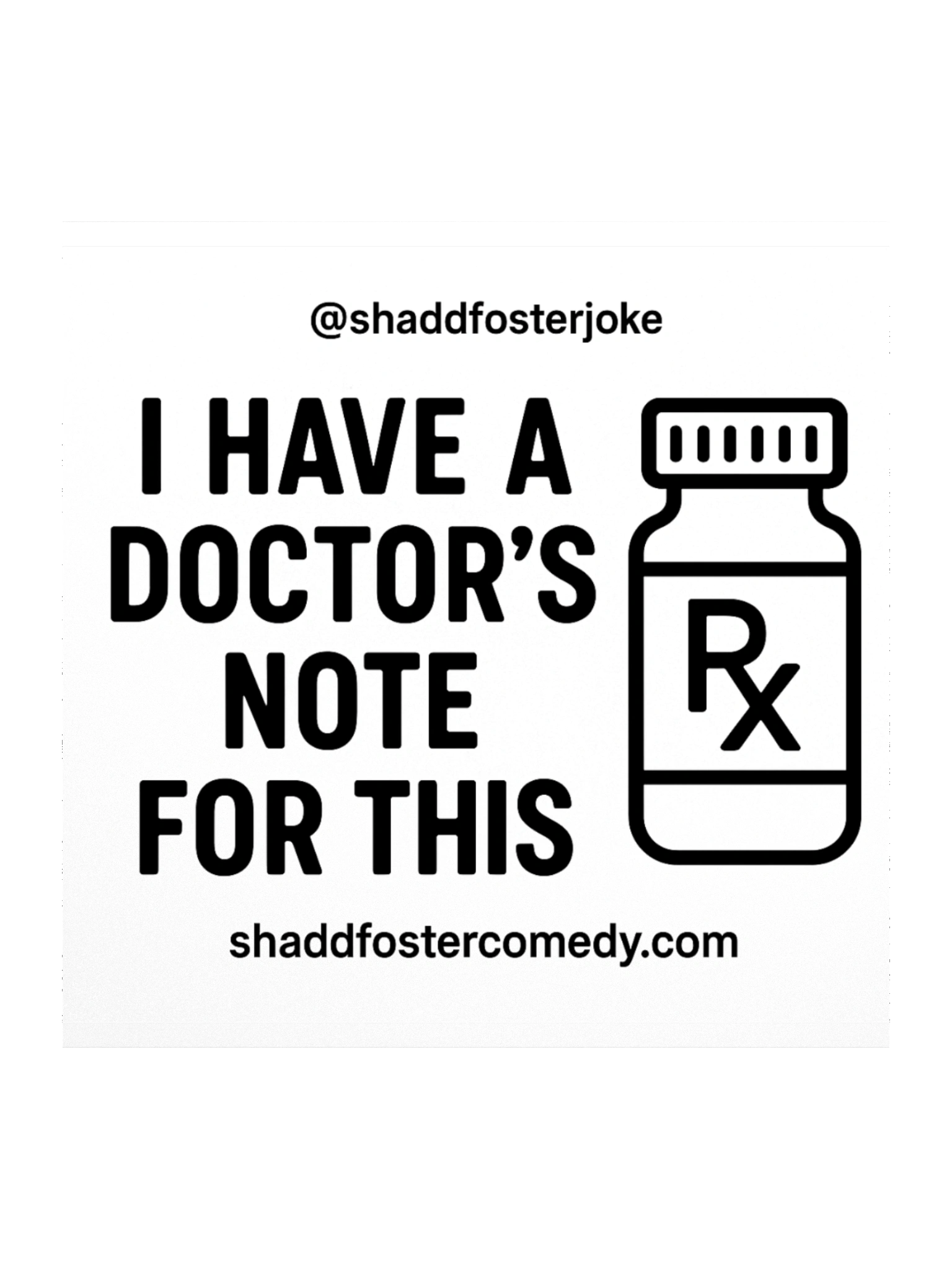 I Have A Doctor's Note For This Sticker product image (1)