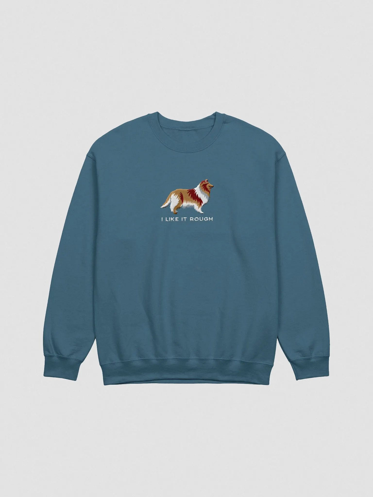 I Like It Rough Sweatshirt (Embroidered) of a Rough Collie product image (4)