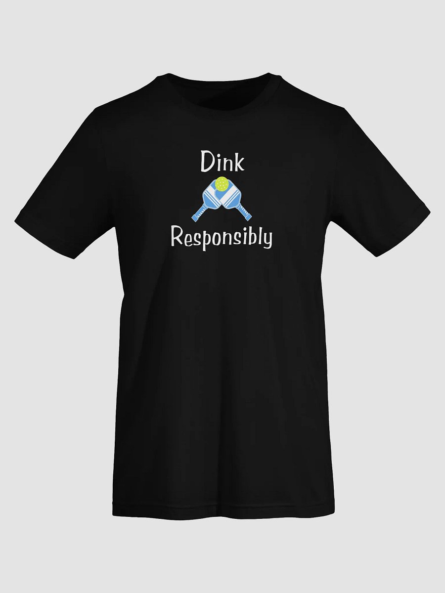 Dink Responsibly Tee product image (7)