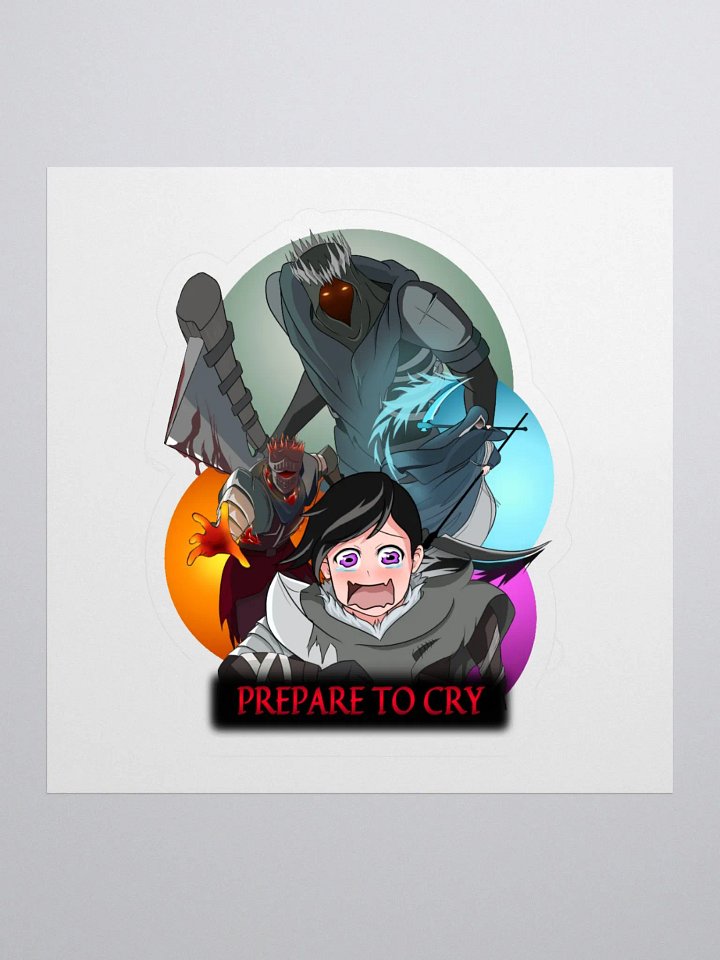 PREPARE TO C R Y! Sticker! product image (1)
