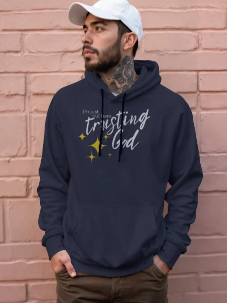 I'm Just Out Here Trusting God - Unisex Hoodie, Hooded Sweatshirt product image (1)