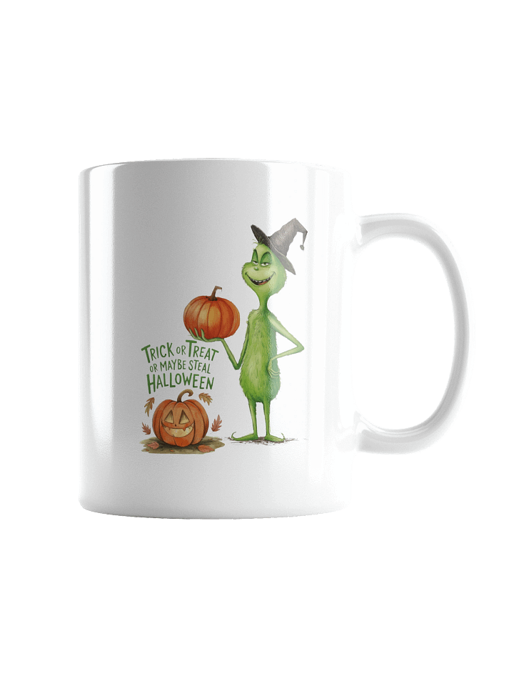 Trick or Treat or Steal Halloween Grinch Mug product image (2)