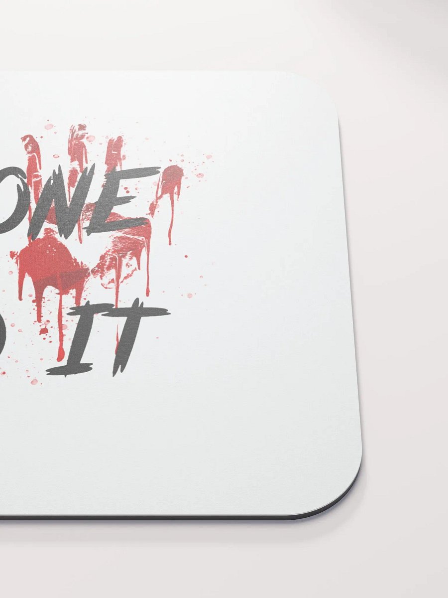 I Done Did It Mousepad product image (5)