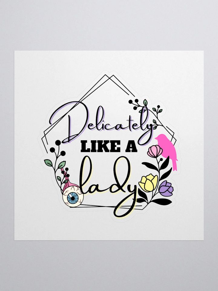 Like A Lady Sticker product image (1)