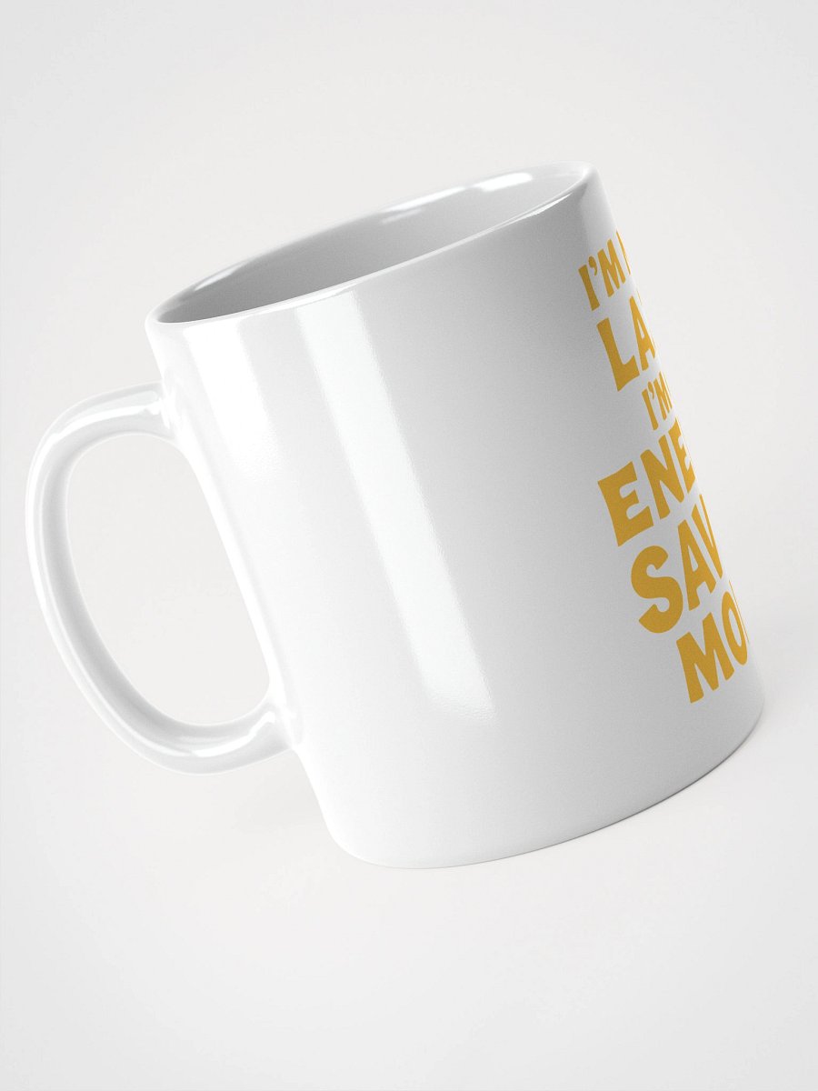 Energy Saving Mode Mug product image (9)