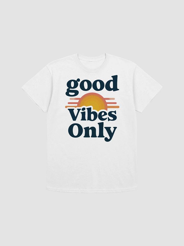 Good Vibes Only T-Shirt product image (1)