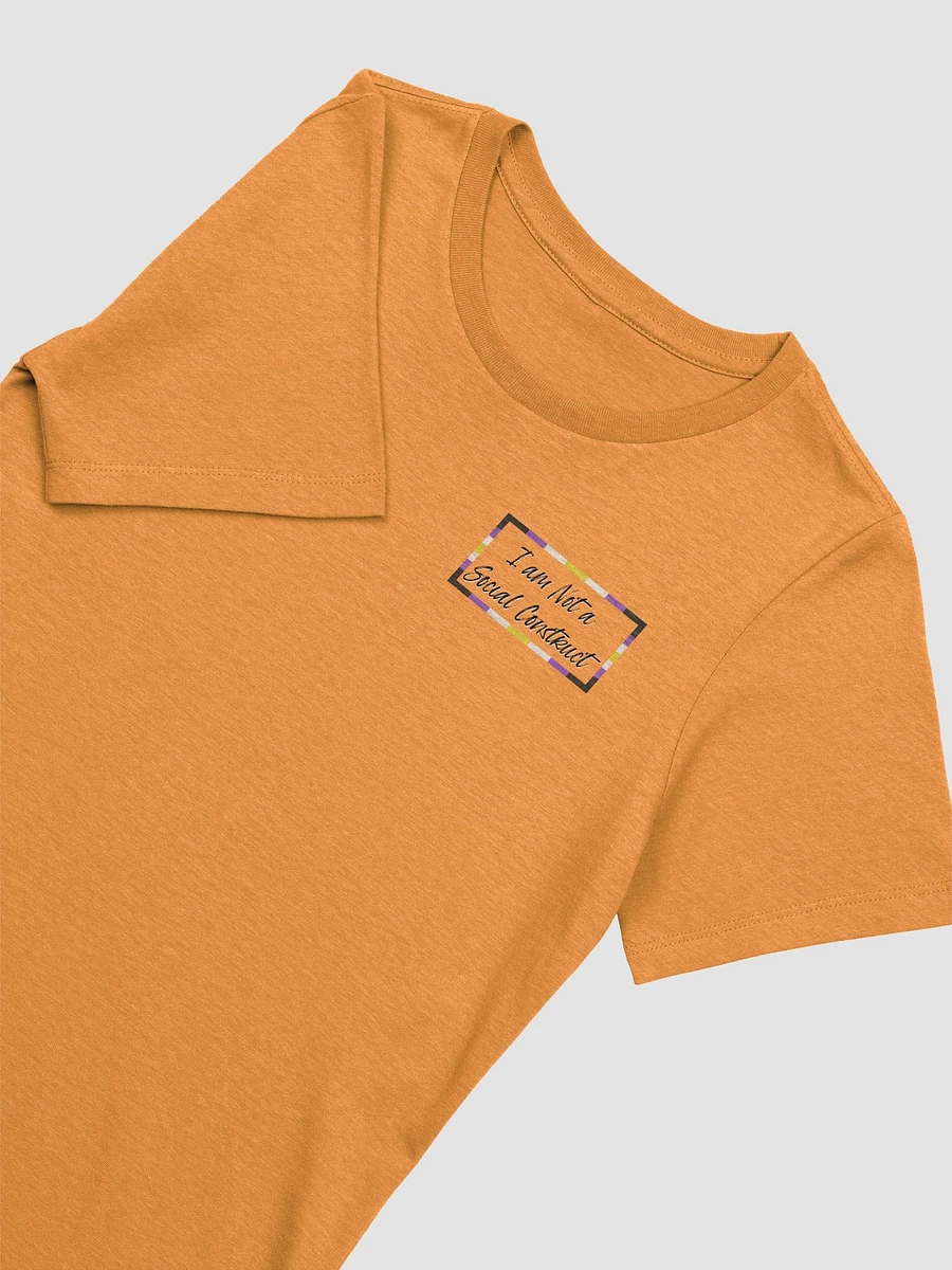 I am Not a Social Construct - Non-Binary - Women's Relaxed Fit T product image (15)