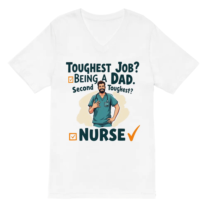 Dad and Nurse: Toughest Jobs T-Shirt product image (2)