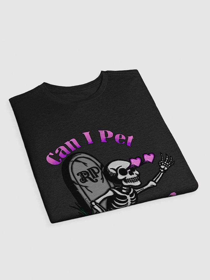 Can I Pet That Dog? T-Shirt product image (1)