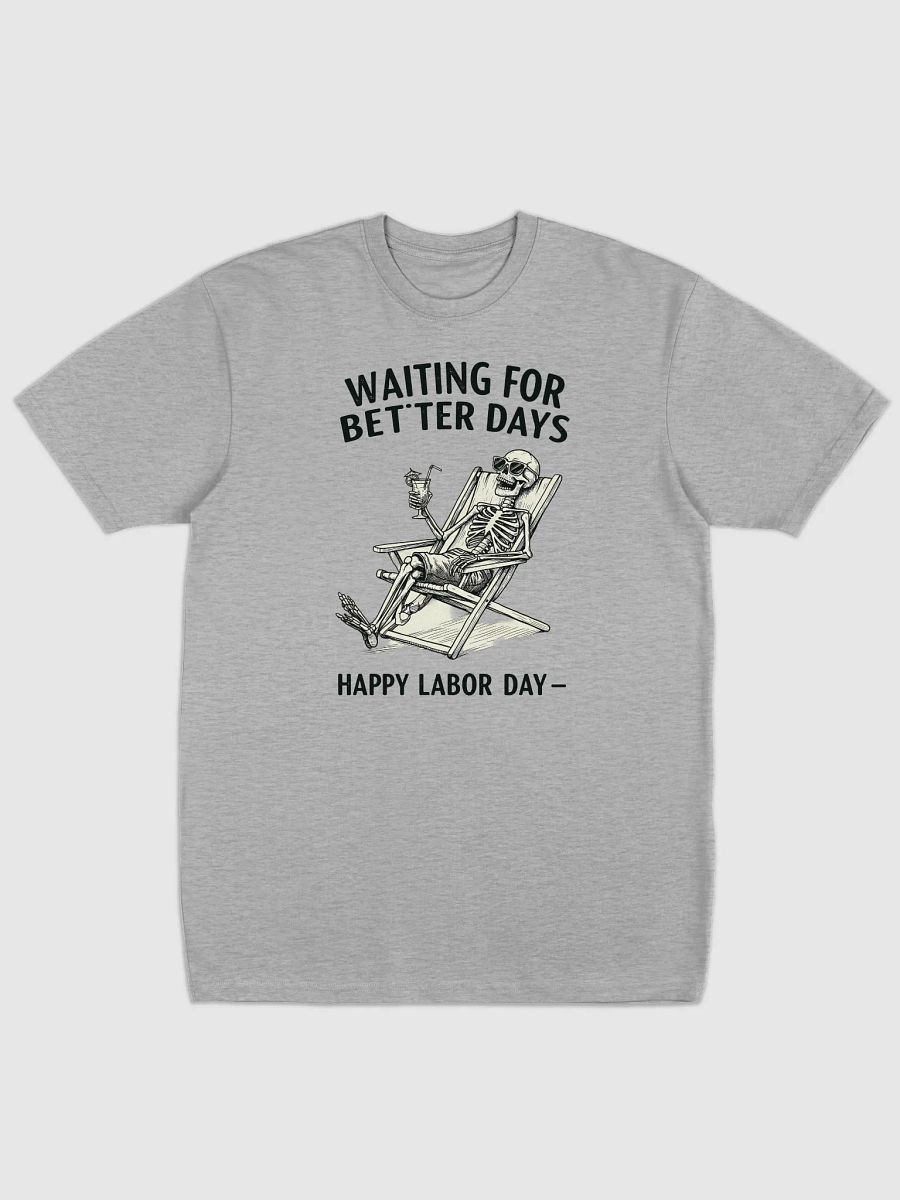 Labor Day Skeleton Relaxing Men's Tee product image (2)