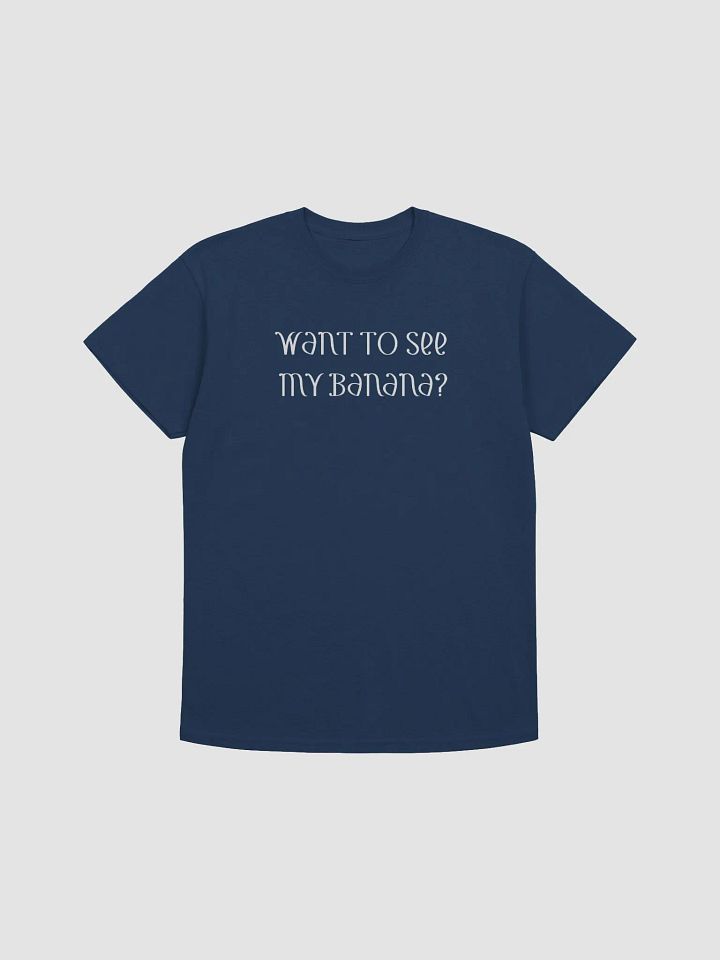 Wanna see my Banana? product image (2)