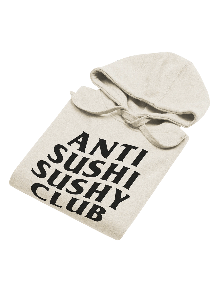 Anti Sushi Sushy Club Hoodie (Unisex) product image (22)