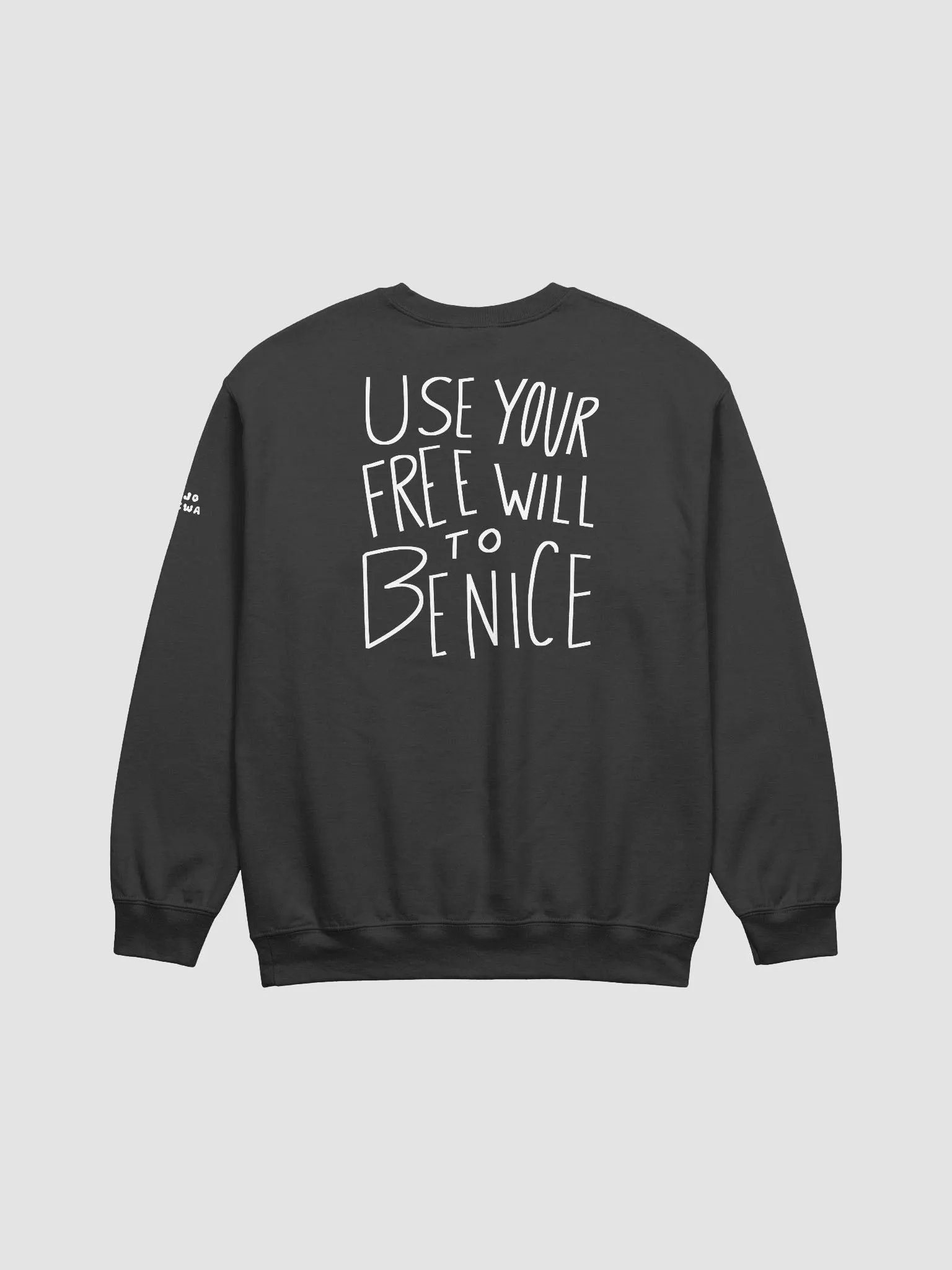 Be Nice Crewneck Sweatshirt product image (2)